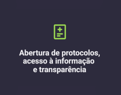 Banner Abertura de protocolos, acesso à informação e transparência