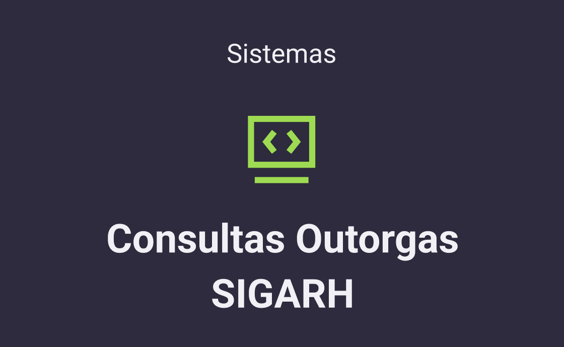 Consultas Outorgas SIGARH