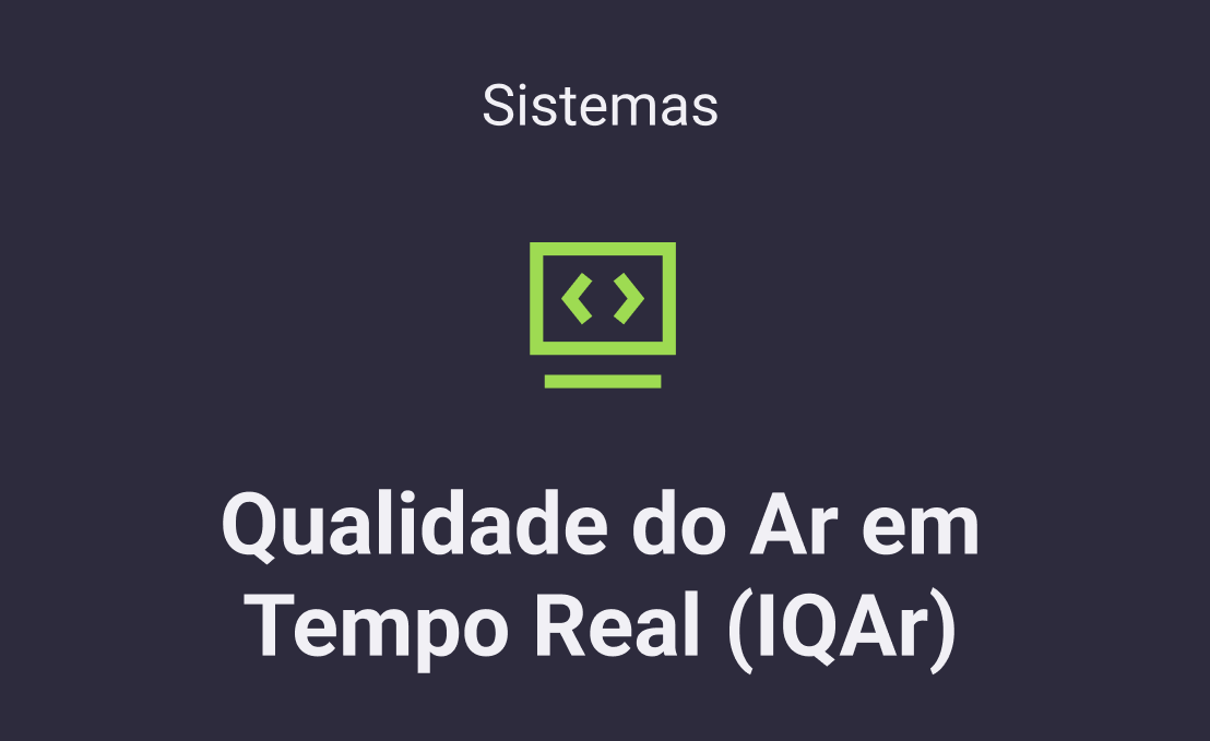 Qualidade do Ar em Tempo Real (IQAr)