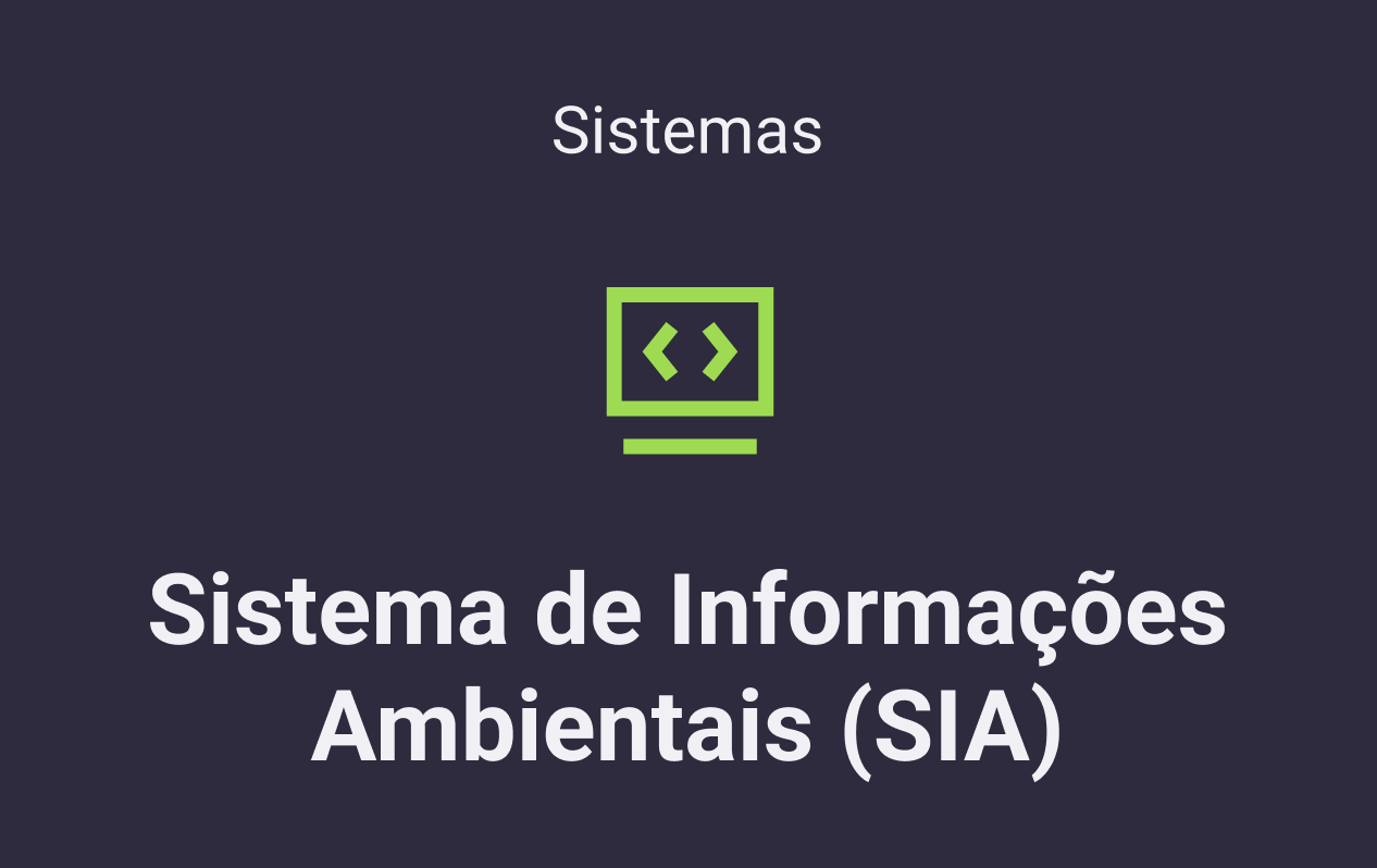 Sistema de Informações Ambientais (SIA)